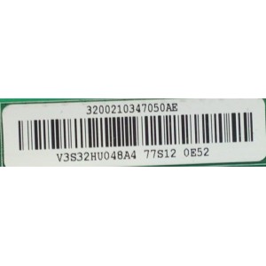 MAIN FUENTE PARA TV SAMSUNG / NUMERO DE PARTE 3200210347050AE / V3S32HU048A0 / MODELO UN32J4001AFXZA BZ01 / UN32J4000CFXZA 